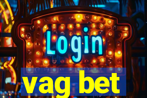vag bet